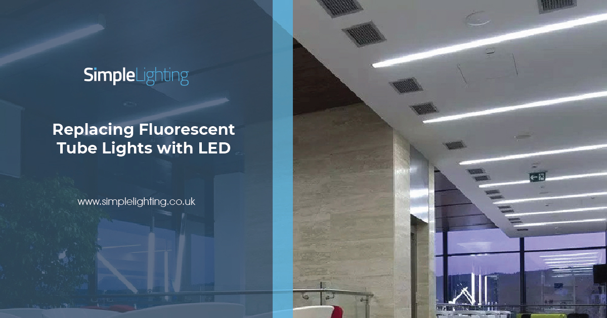 Replacing Fluorescent With LED Simple Lighting Blog