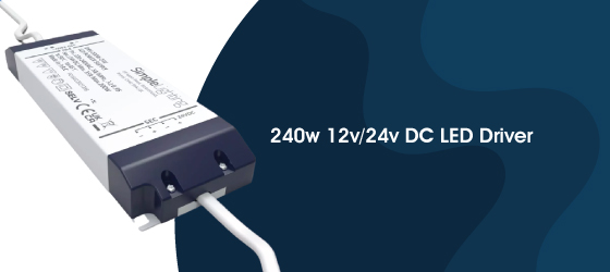 240w LED Driver - 240w 12v24v DC LED Driver